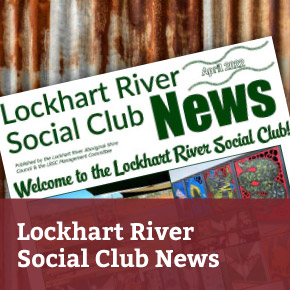 Lockhart River Social Club News
